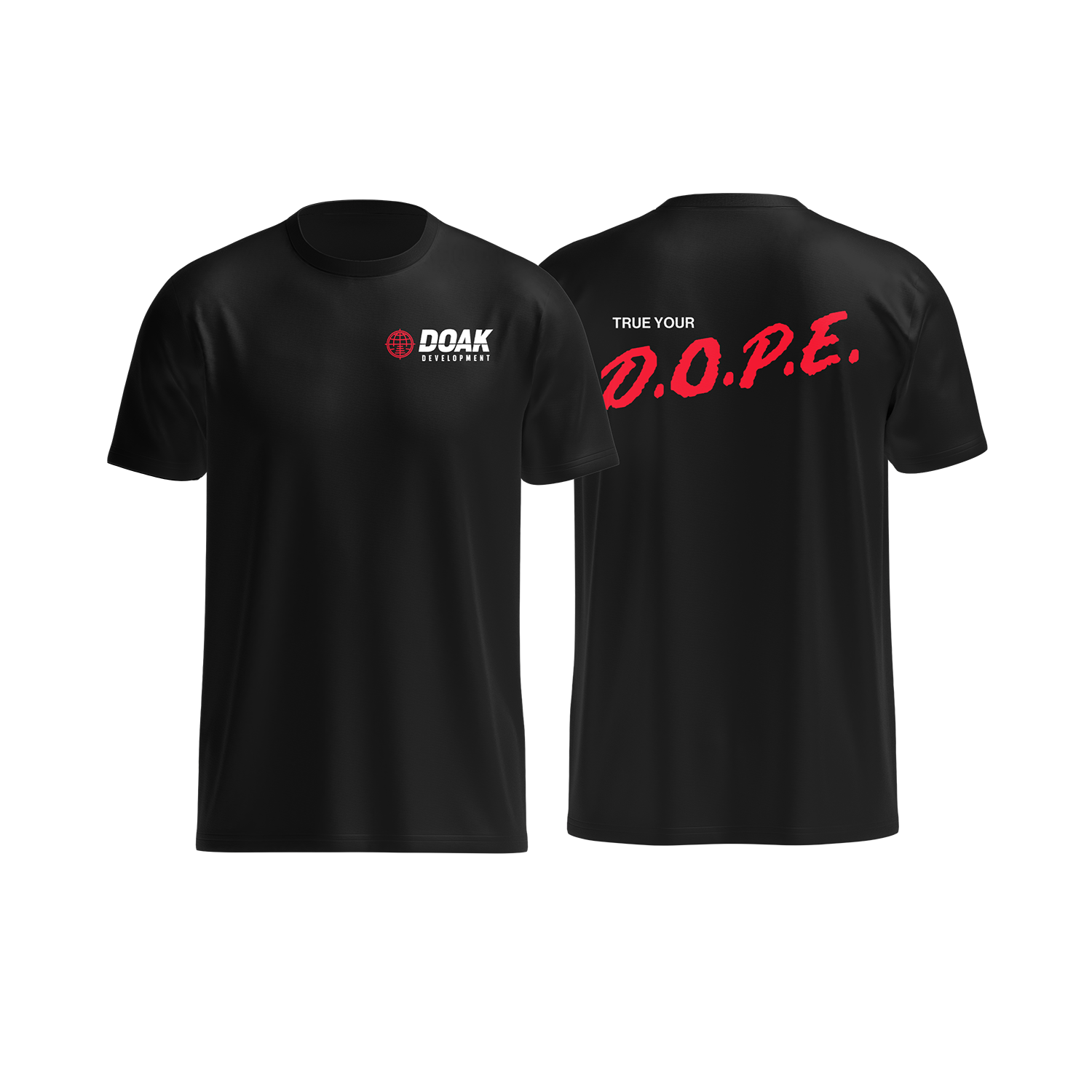 D.O.P.E T-Shirt | DOAK